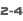 2-4